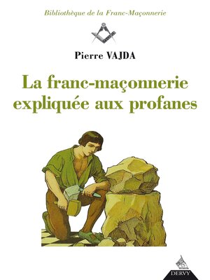 cover image of La franc-maçonnerie expliquée aux profanes